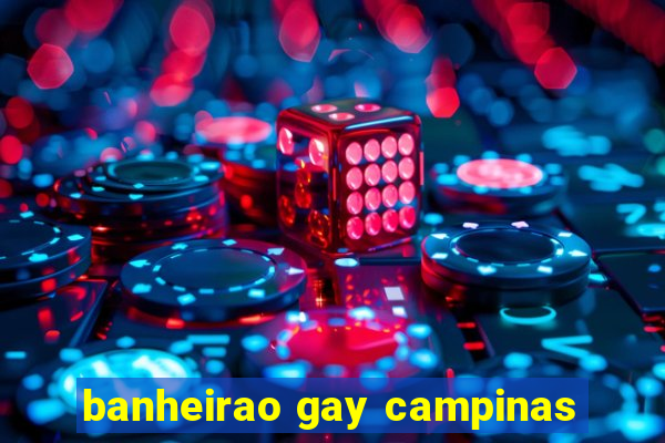 banheirao gay campinas